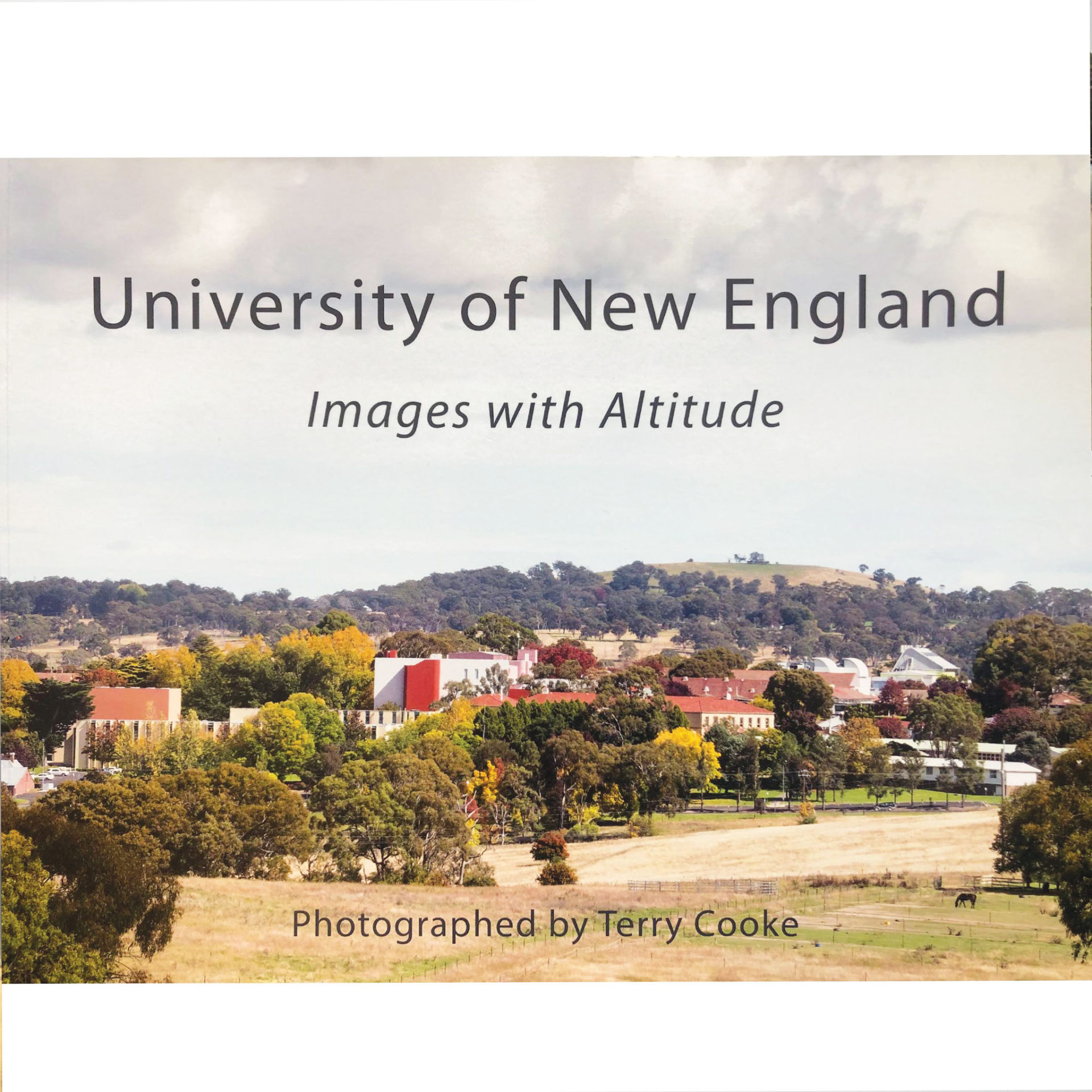 University of New England: Images with Altitude photography book by Terry Cooke cover